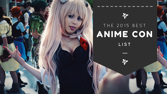 TOP 100 ANIME CONVENTIONS OF 2015