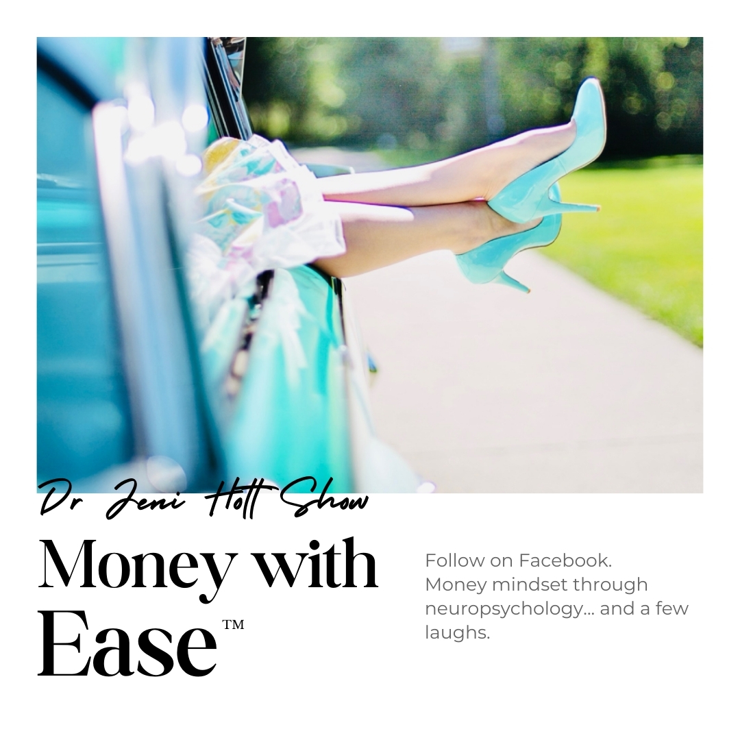 dr jeni hott show - money mindset through neuropsychology and laughs